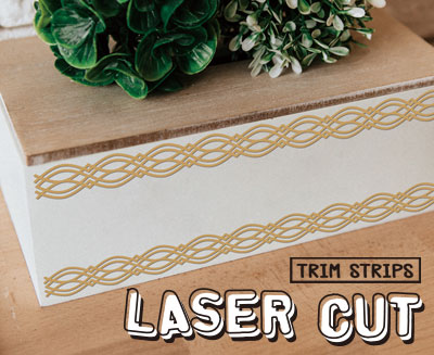 Laser Cut Trim Strips